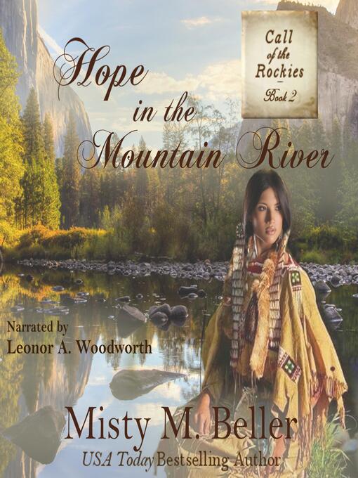 Title details for Hope in the Mountain River by Misty M. Beller - Available